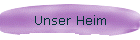 Unser Heim